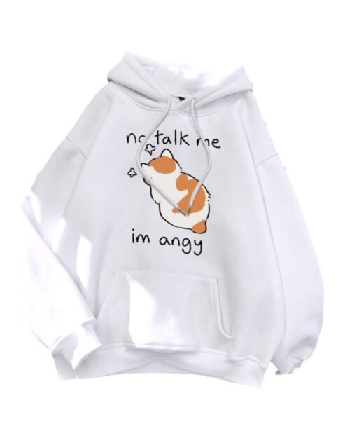 White no talk me im angy hoodie with a cat graphic and text.