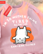 Pink T-shirt with text "I'm So Mother Fxing Tired All The Time" and a cartoon cat design, a Tired Neko T-Shirt. New with tag.